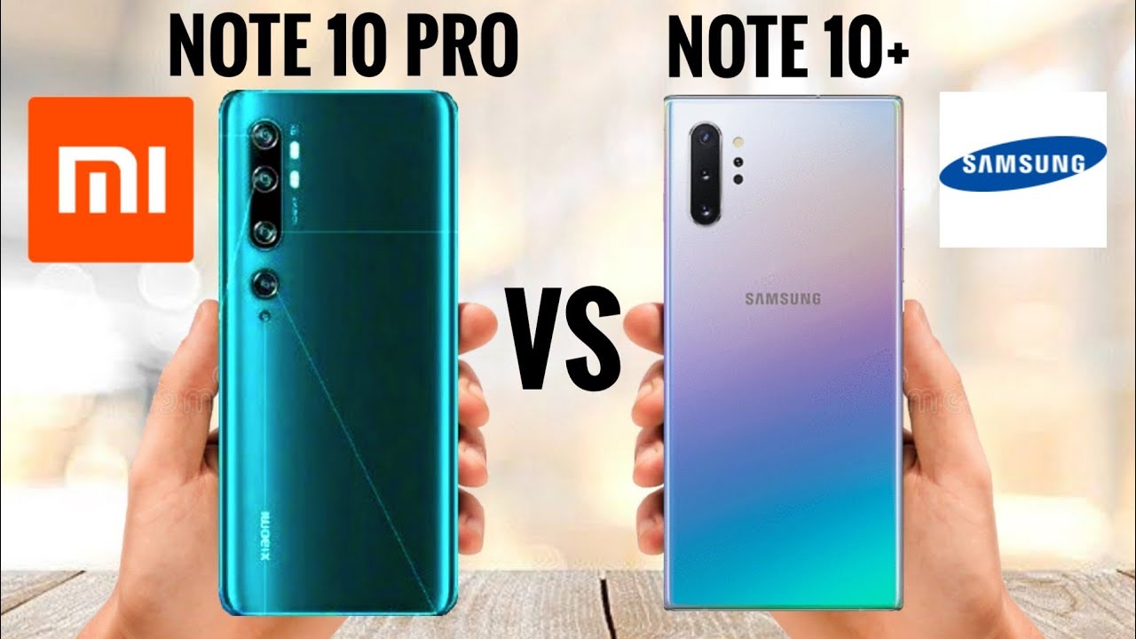 مقایسه Galaxy Note 10 Plus با Mi Note 10 Pro